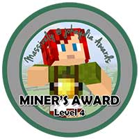 028. Miner’s Award Level 4 – Team Builder